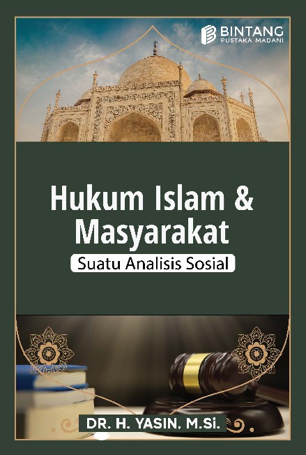 Hukum Islam & Masyarakat Suatu Analisis Sosial